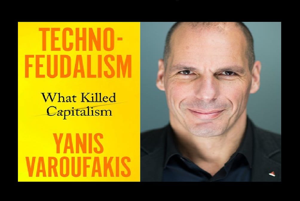 yanis varoufakis tekno feodalizm - Gözetim kapitalizmi - Tekno-feodalizm - Tekno-otoriterlik - 24